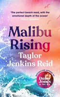 Malibu Rising - SUNDAY TIMES BESTSELLER AS SEEN ON TIKTOK - Malibu Rising - THE SUNDAY TIMES BESTSELLER AS SEEN ON TIKTOK