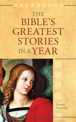 Największe historie biblijne w rok - The Bible's Greatest Stories In A Year