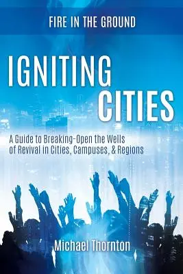 Zapalanie miast - Igniting Cities