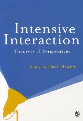 Intensywna interakcja: Perspektywy teoretyczne - Intensive Interaction: Theoretical Perspectives