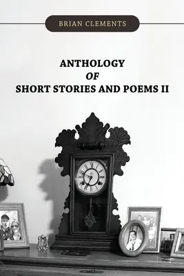 Antologia krótkich opowiadań i wierszy II - Anthology of Short Stories and Poems II