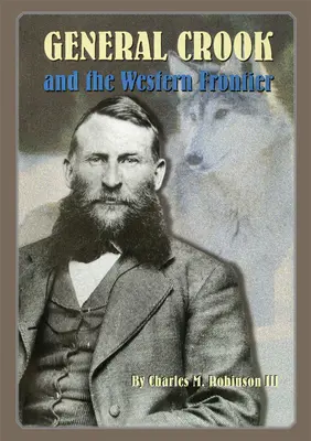 Generał Crook i zachodnia granica - General Crook and the Western Frontier