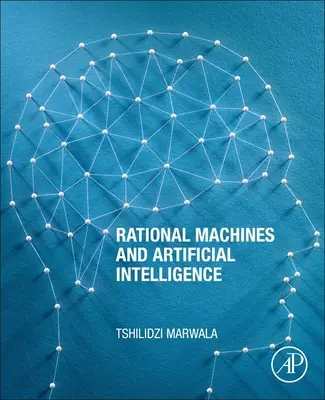 Racjonalne maszyny i sztuczna inteligencja - Rational Machines and Artificial Intelligence