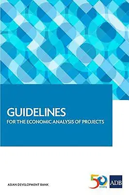 Wytyczne dotyczące analizy ekonomicznej projektów - Guidelines for the Economic Analysis of Projects