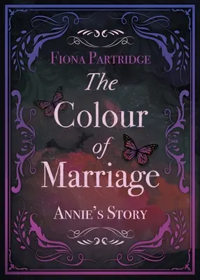 Kolor małżeństwa: Historia Ani - The Colour of Marriage: Annie's Story