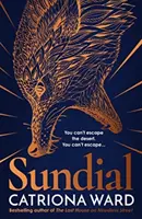 Zegar słoneczny - od autora bestsellera Sunday Times The Last House on Needless Street - Sundial - from the author of Sunday Times bestseller The Last House on Needless Street