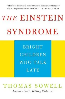 Syndrom Einsteina: bystre dzieci, które późno mówią - The Einstein Syndrome: Bright Children Who Talk Late