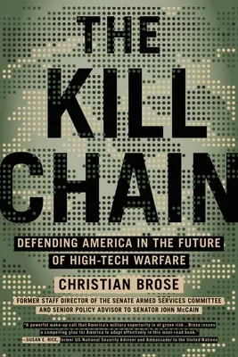 The Kill Chain: Obrona Ameryki w przyszłości zaawansowanych technologicznie działań wojennych - The Kill Chain: Defending America in the Future of High-Tech Warfare