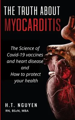 Prawda o zapaleniu mięśnia sercowego - The truth about Myocarditis