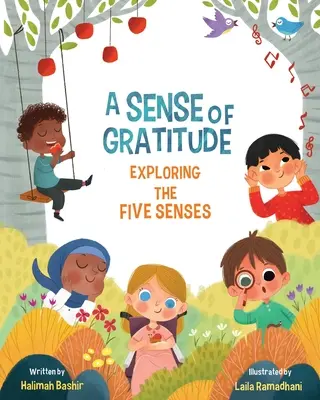 Poczucie wdzięczności: Odkrywanie pięciu zmysłów - A Sense of Gratitude: Exploring the Five Senses