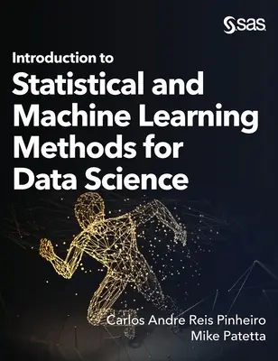 Wprowadzenie do metod statystycznych i uczenia maszynowego w nauce o danych - Introduction to Statistical and Machine Learning Methods for Data Science