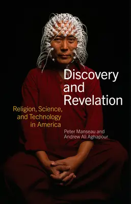 Odkrycie i objawienie: Religia, nauka i rozumienie rzeczy - Discovery and Revelation: Religion, Science, and Making Sense of Things