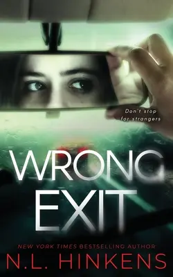 Złe wyjście: Thriller psychologiczny z suspensem - Wrong Exit: A psychological suspense thriller