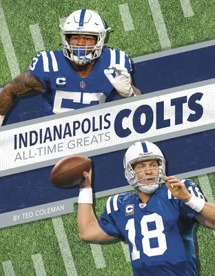 Indianapolis Colts - najlepsi zawodnicy wszech czasów - Indianapolis Colts All-Time Greats