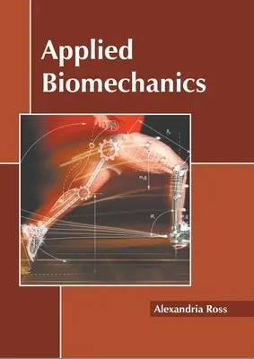 Biomechanika stosowana - Applied Biomechanics