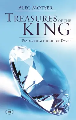 Skarby Króla: Psalmy z życia Dawida - Treasures of the King: Psalms from the Life of David