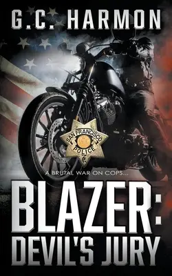 Blazer: Devil's Jury: Thriller policyjny - Blazer: Devil's Jury: A Cop Thriller