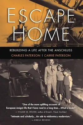 Ucieczka do domu: Odbudowa życia po Anschlussie - Escape Home: Rebuilding a Life After the Anschluss