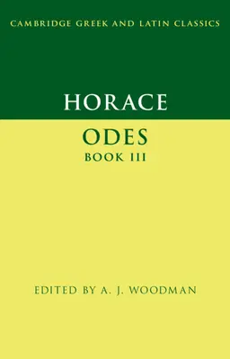 Horacy: Odes Book III - Horace: Odes Book III