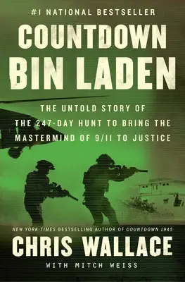 Odliczanie do Bin Ladena: The Untold Story of the 247-Day Hunt to Bring the MasterMind of 9/11 to Justice (Nieopowiedziana historia 247-dniowego polowania na mistrza 9/11) - Countdown Bin Laden: The Untold Story of the 247-Day Hunt to Bring the MasterMind of 9/11 to Justice