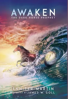 Przebudzenie: Prorok Czarnego Konia - Awaken: The Dark Horse Prophet