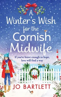 Zimowe życzenie dla kornwalijskiej położnej - A Winter's Wish For The Cornish Midwife