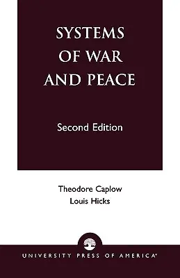 Systemy wojny i pokoju, wydanie drugie - Systems of War and Peace, Second Edition