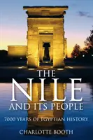 Nil i jego mieszkańcy - 7000 lat historii Egiptu - Nile and its People - 7000 Years of Egyptian History