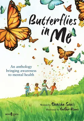 Motyle we mnie: Antologia podnosząca świadomość na temat zdrowia psychicznego - Butterflies in Me: An Anthology Bringing Awareness to Mental Health