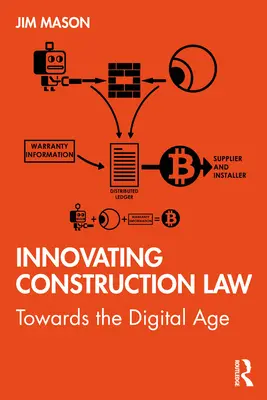 Innowacje w prawie budowlanym: W kierunku ery cyfrowej - Innovating Construction Law: Towards the Digital Age