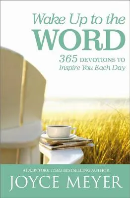 Wake Up to the Word: 365 nabożeństw, które zainspirują cię każdego dnia - Wake Up to the Word: 365 Devotions to Inspire You Each Day