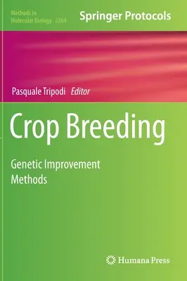 Hodowla roślin: Metody doskonalenia genetycznego - Crop Breeding: Genetic Improvement Methods