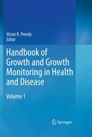 Podręcznik wzrostu i monitorowania wzrostu w zdrowiu i chorobie - Handbook of Growth and Growth Monitoring in Health and Disease