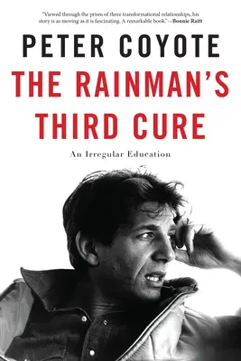 Trzecie lekarstwo Rainmana: Nieregularna edukacja - The Rainman's Third Cure: An Irregular Education