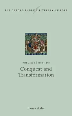 Oksfordzka angielska historia literatury: Tom I: 1000-1350: Podbój i transformacja - The Oxford English Literary History: Volume I: 1000-1350: Conquest and Transformation