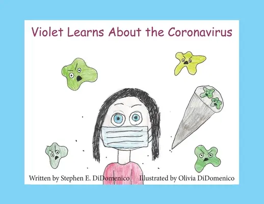 Violet dowiaduje się o koronawirusie - Violet Learns About the Coronavirus