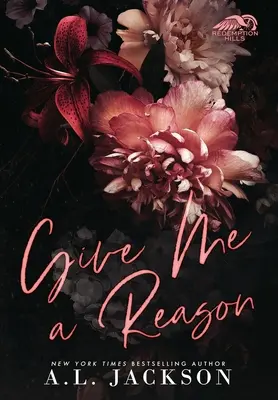 Give Me A Reason (wydanie w twardej oprawie) - Give Me A Reason (Hardcover Edition)