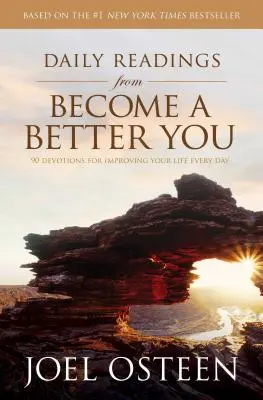 Codzienne czytanie z Become a Better You: 90 nabożeństw poprawiających twoje życie każdego dnia - Daily Readings from Become a Better You: 90 Devotions for Improving Your Life Every Day