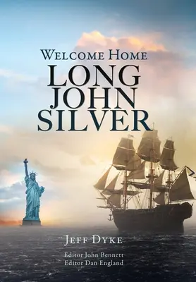 Witamy w domu Długiego Johna Silvera - Welcome Home Long John Silver