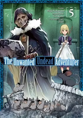 Niechciany nieumarły poszukiwacz przygód (manga): Tom 5 - The Unwanted Undead Adventurer (Manga): Volume 5