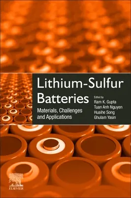 Baterie litowo-siarkowe: Materiały, wyzwania i zastosowania - Lithium-Sulfur Batteries: Materials, Challenges and Applications