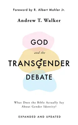 Bóg i debata o transpłciowości: co Biblia mówi o tożsamości płciowej? - God and the Transgender Debate: What Does the Bible Actually Say about Gender Identity?