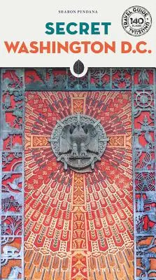 Tajny Waszyngton D.C. - Secret Washington D.C.