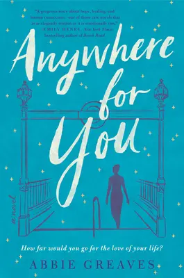 Gdziekolwiek dla ciebie - Anywhere for You