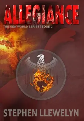 Allegiance: Seria Nowy Świat Księga trzecia - Allegiance: The New World Series Book Three