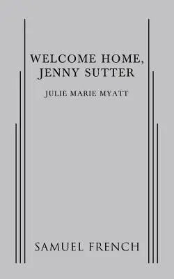 Witaj w domu, Jenny Sutter - Welcome Home, Jenny Sutter