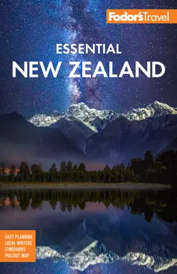 Fodor's Essential Nowa Zelandia - Fodor's Essential New Zealand