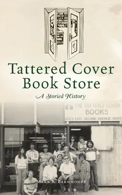 Sklep z książkami Tattered Cover: Piętrowa historia - Tattered Cover Book Store: A Storied History