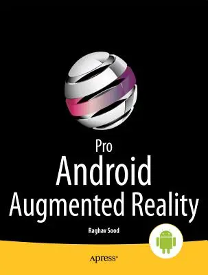 Rozszerzona rzeczywistość Pro Android - Pro Android Augmented Reality