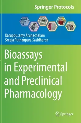 Testy biologiczne w farmakologii eksperymentalnej i przedklinicznej - Bioassays in Experimental and Preclinical Pharmacology